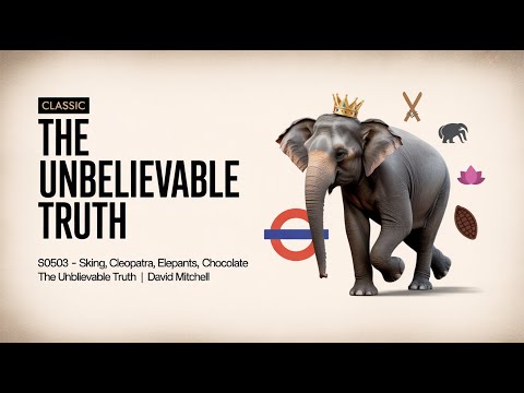 The Unbelievable Truth | S05E03 - SKIING, CLEOPATRA, ELEPHANTS, CHOCOLATE | David Mitchell