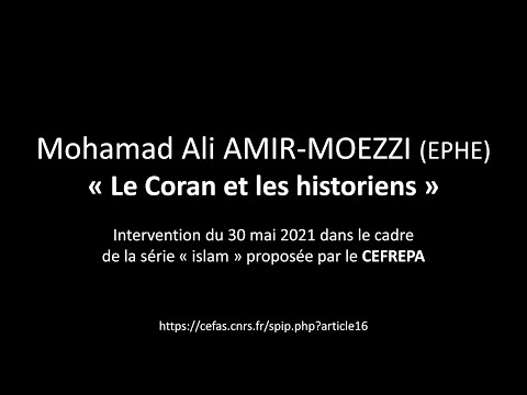 Mohammad Ali AMIR-MOEZZI - Le Coran et les historiens