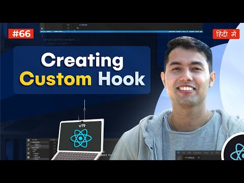 #66: Create Custom Hooks in React 19: Step-by-Step Guide with Best Practices