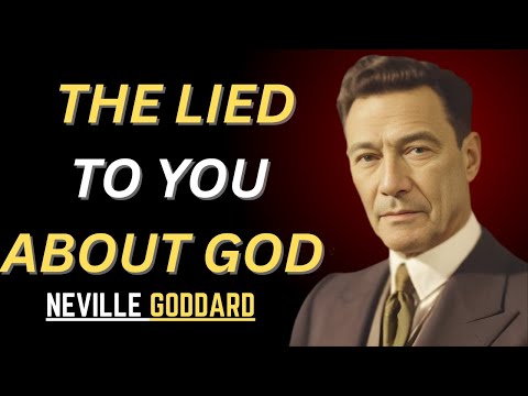 The Truth About God That Will Set You Free Forever | Neville Goddard
