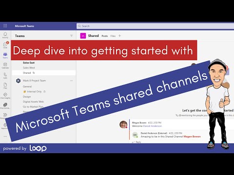 Microsoft Teams Shared Channels Masterclass - A deep dive into getting started with shared channels