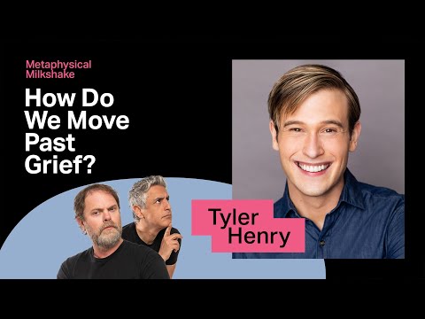 Tyler Henry: How Do We Move Past Grief? | Metaphysical Milkshake with Rainn and Reza