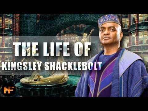 The Entire Life of Kingsley Shacklebolt (Harry Potter Explained)