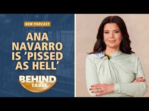 Ana Navarro Is ‘Pissed As Hell’