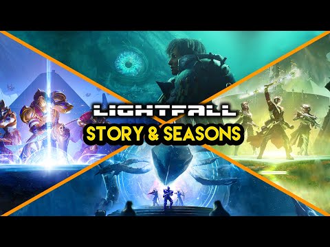 Destiny 2 - LIGHTFALL STORY AND SEASONS EXPLAINED!