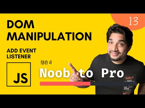 Dom manipulation in JavaScript Explained in Hindi | Beginner to Expert 🔥 | Complete Course #13