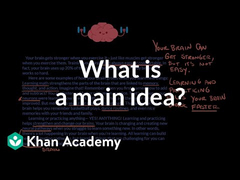 What is a main idea? | Reading | Khan Academy