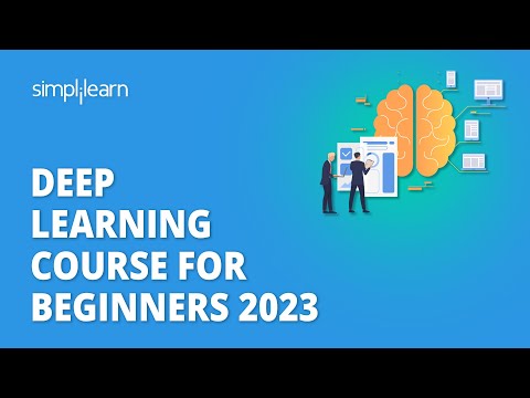 Deep Learning Course For Beginners 2026 | Deep Learning For Beginners | Simplilearn