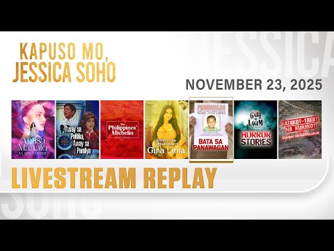 KMJS livestream November 23, 2025 Episode - Replay | Kapuso Mo, Jessica Soho