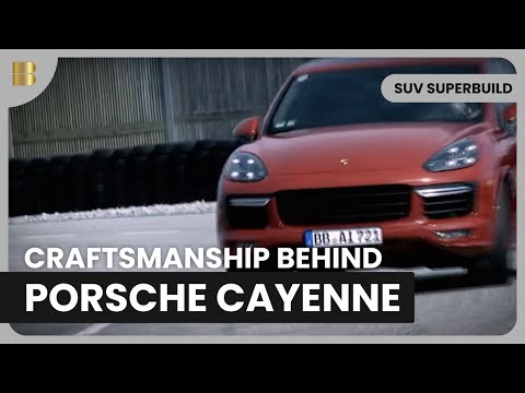 Build of Porsche Cayenne - SUV Superbuild - Car Documentary