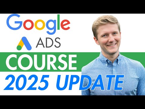 Google Ads Course 2025 | Google Search Ads Step by Step
