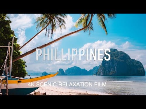 Philippines 4K | Scenic Relaxation Film (Calming music)
