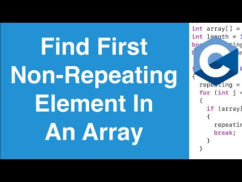 Find First Non-Repeating Element In An Array | C Programming Example