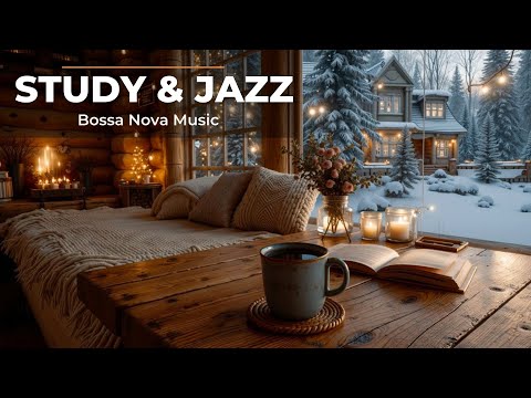 Bossa Nova Instrumental for Productive Work ~ Elegant Office Jazz ~ Cozy January Focus Mode