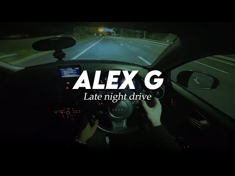 Alex G Late Night Drive Song Playlist