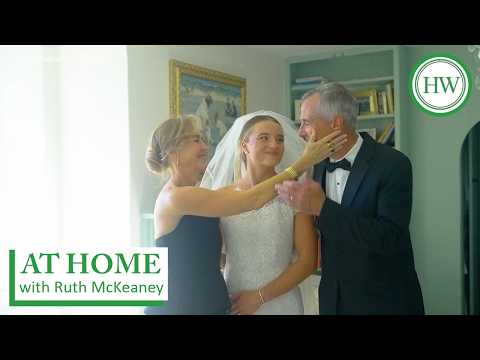 At Home with Ruth McKeaney | A Beautiful Wedding at Hillside Farm | PT 2