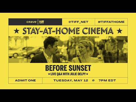 Q&A with Julie Delpy on BEFORE SUNSET | Stay-at-Home Cinema | TIFF 2020