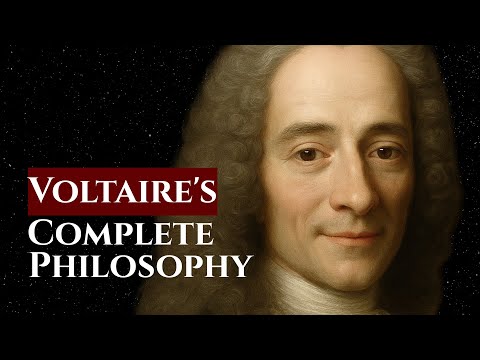 Enlightenment's Most Dangerous Mind | Voltaire's Complete Philosophy Explained