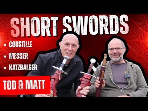 Three EPIC Renaissance SHORT SWORDS: COUSTILLE - MESSER - KATZBALGER with @tods_workshop