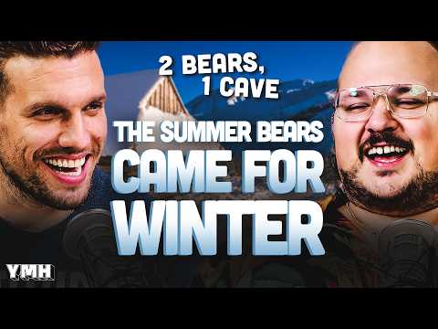 The Summer Bears Came For The Winter | 2 Bears, 1 Cave