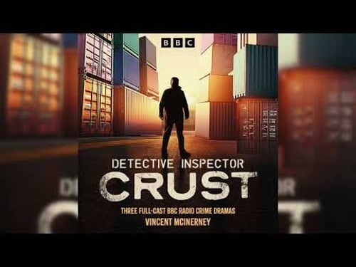 The Bell - Detective Inspector Crust - BBC radio drama