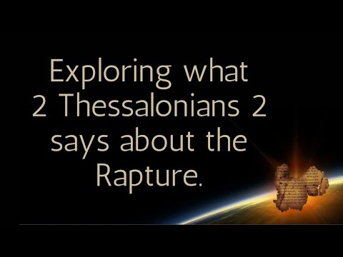 2 Thessalonians 2 and the Rapture