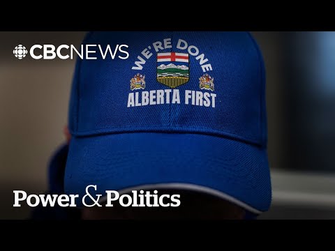 Reporter Roundtable: Are some Alberta separatists committing 'treason?' | Power & Politics