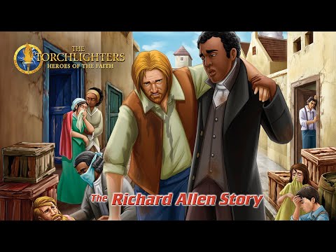 The Torchlighters: The Richard Allen Story | Episode 22
