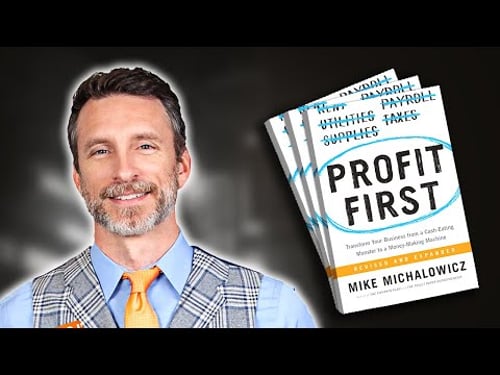A Comprehensive Overview of 'Profit First' by Mike Michalowicz (Animated Book Summary)