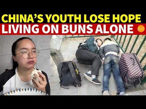 China’s Hopeless Youth Rely on Steamed Buns to Survive; 10 Million Graduates See No Future