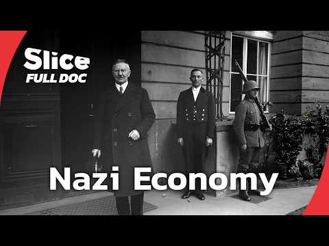 How Hitler Built a War Economy on Debt and Plunder | FULL DOCUMENTARY