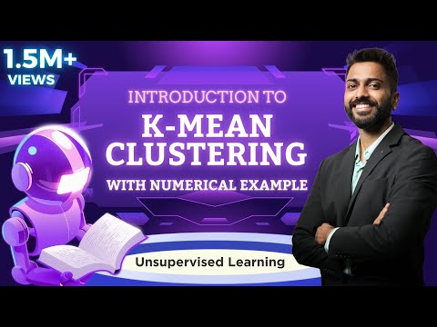 Lec-13: K-mean Clustering with Numerical Example | Unsupervised Learning | Machine🖥️ Learning 🙇♂️🙇