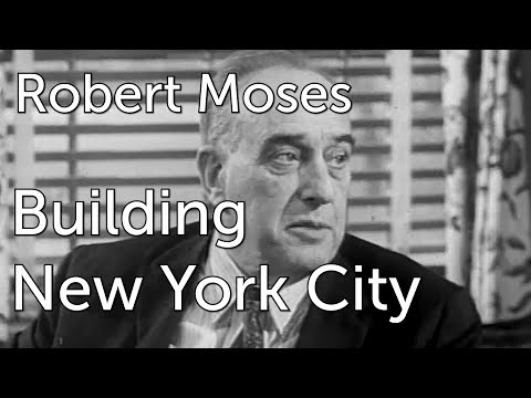 Robert Moses interview on Building New York City (1959)