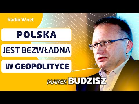 Budzisz: Niemcy i Ukraina mają plan na powojenny przemysł. Polska to widzi, ale jest bezwładna