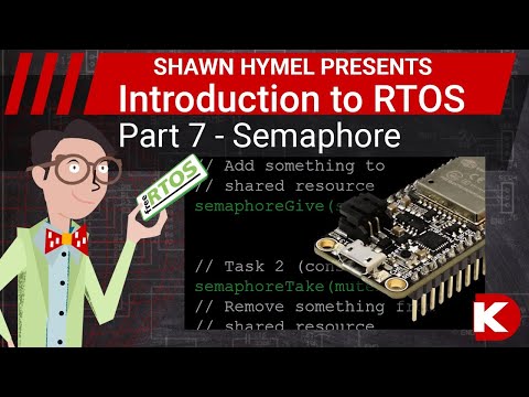 Introduction to RTOS Part 7 - Semaphore | Digi-Key Electronics