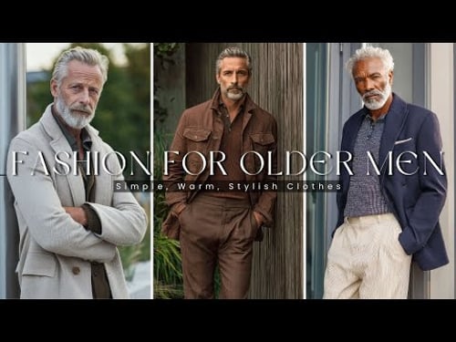 Simple, Warm, Stylish: 20 Looks for Older Men | Older Men’s fashion