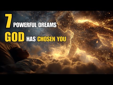 7 Powerful Dreams That Only the Chosen Experience — God Placed It There