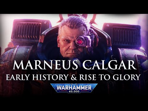 Marneus Calgar: Early History and Rise to Glory | Warhammer 40k Lore