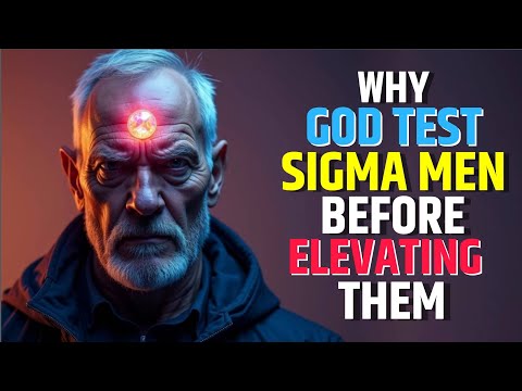 Why God Keeps Testing Sigma Males Before Elevating Them | High Value Man | @thepsychignition