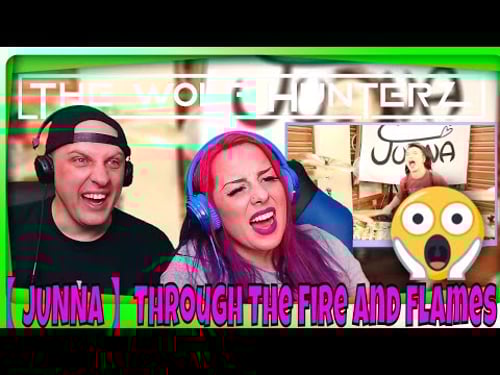 First Time Seeingă JUNNA ăThrough The Fire And Flames DragonForce - Drum Cover | THE WOLF HUNTERZ