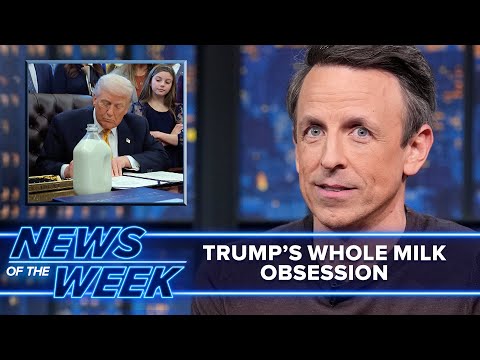 Trump's Whole Milk Obsession, RFK Jr.'s New Dietary Guidelines: Late Night News of the Week
