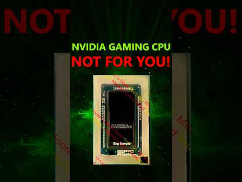 Nvidia's NEW GAMING CPU won't be sold to YOU! (Yet)