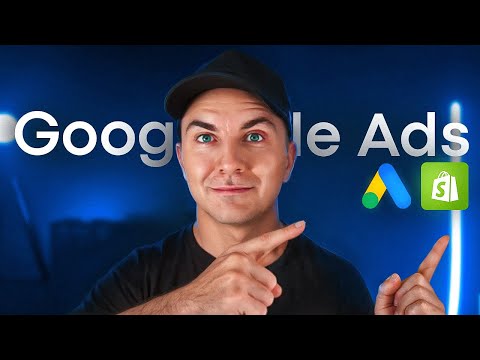 Step By Step Google Ads Course + Shopify 2025 (UPDATED)