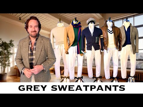 Some Notes on Grey Sweatpants
