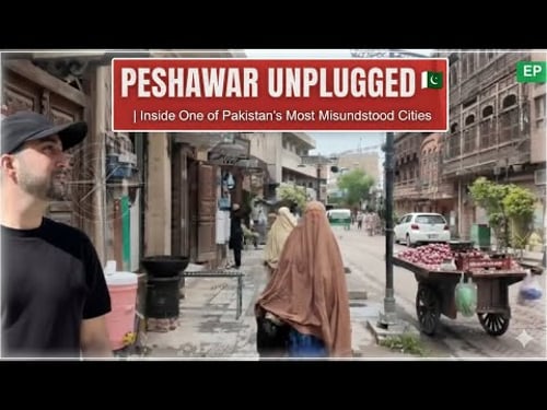 Peshawar UNPLUGGED π΅π° | Inside One of Pakistanβs Most Misunderstood Cities (EP 1)