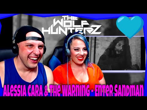 Alessia Cara & The Warning - Enter Sandman | THE WOLF HUNTERZ Reactions