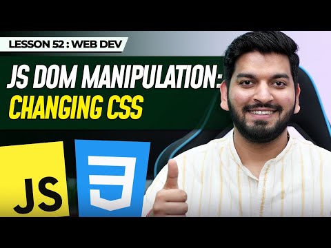 JS DOM Manipulation - styling elements || JavaScript Series 2024