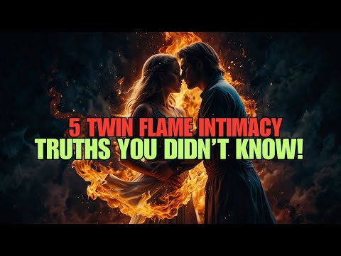Unspoken Desire: 5 Surprising Twin Flame Intimacy Truths You’ve Never Heard