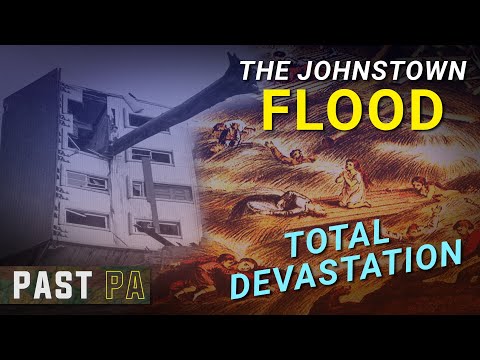 The Johnstown Flood: Hubris leads to total devastation | Past PA | Pennsylvania history
