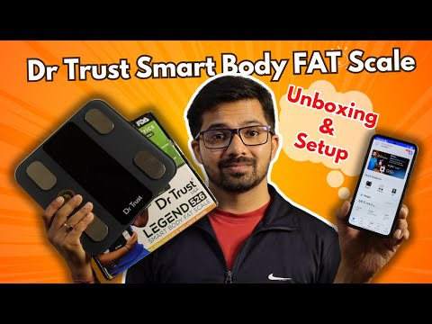 Dr Trust Legend 526 Smart Body Fat Scale - Unboxing & Setup | Beginners Guide in Hindi